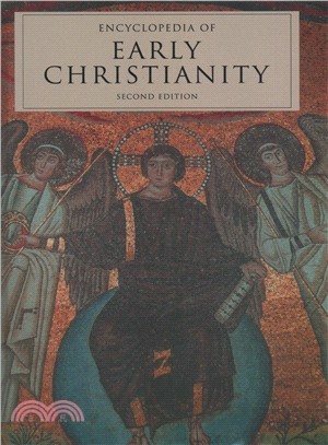 Encyclopedia of Early Christianity, Second Edition