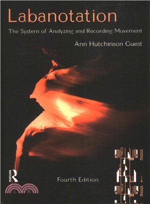 Labanotation ― The System of Analyzing and Recording Movement