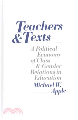 Teachers and Texts ― A Political Economy of Class and Gender Relations in Education
