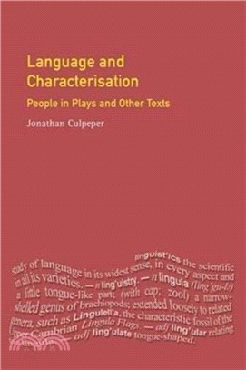 Language and Characterisation：People in Plays and Other Texts