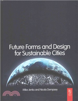 Future Forms and Design for Sustainable Cities