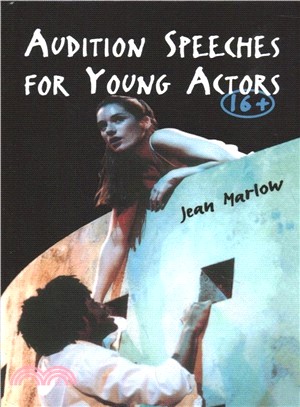 Audition Speeches for Young Actors 16+