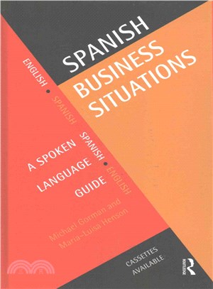 Spanish Business Situations ― A Spoken Language Guide