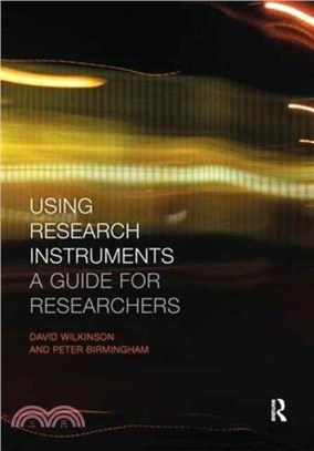 Using Research Instruments：A Guide for Researchers