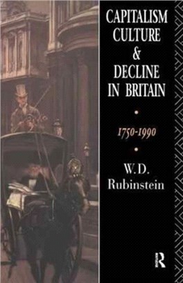 Capitalism, Culture And Decline In Britain: History