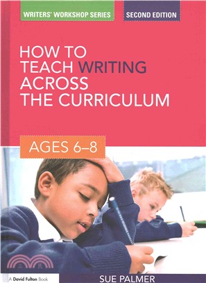How to Teach Writing Across the Curriculum ― Ages 6-8