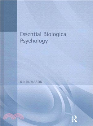 Essential Biological Psychology