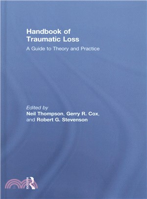 Handbook of Traumatic Loss ─ A Guide to Theory and Practice