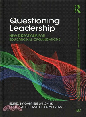 Questioning Leadership ─ New directions for educational organisations