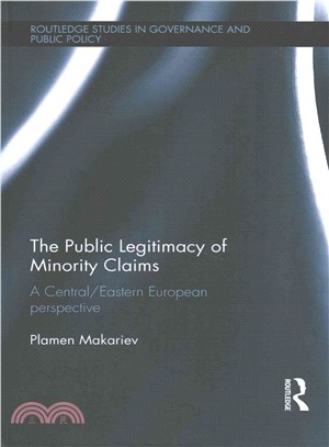 The Public Legitimacy of Minority Claims ─ A Central/Eastern European Perspective