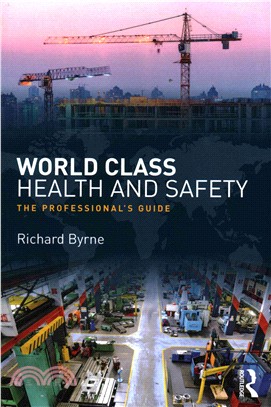 World Class Health and Safety ─ The Professional's Guide