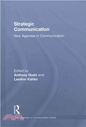 Strategic Communication ─ New Agendas in Communication