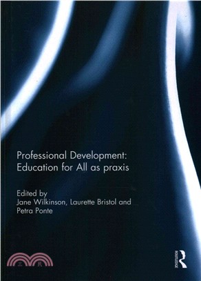 Professional development : education for all as praxis /