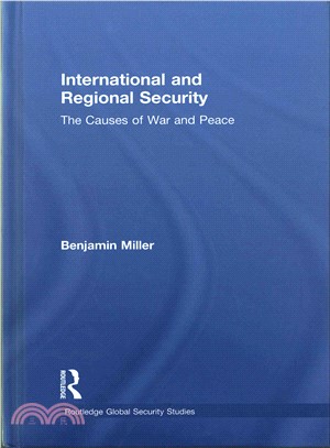 International and Regional Security ─ The Causes of War and Peace