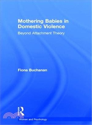 Mothering Babies in Domestic Violence ─ Beyond Attachment Theory