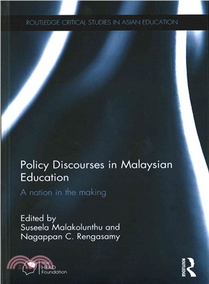 Policy Discourses in Malaysian Education ― A Nation in the Making