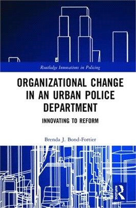 Building an Adaptive Police Organization ― An Examination of the Change That Improved Crime Policy and Community Relationships in One Urban Community