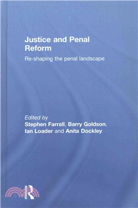 Justice and Penal Reform ─ Re-shaping the penal landscape