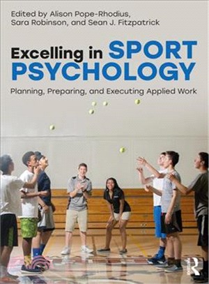 Excelling in Sport Psychology ― Planning, Preparing, and Executing Applied Work