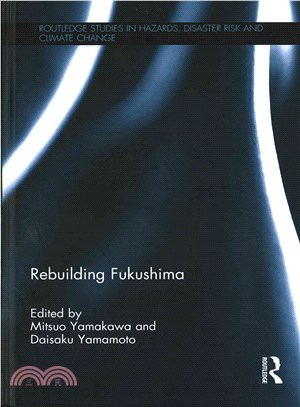 Rebuilding Fukushima