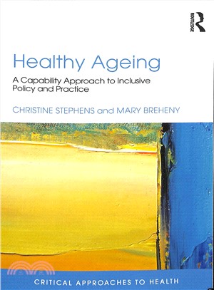 Healthy Aging: A Capability Approach to Inclusive Policy and Practice