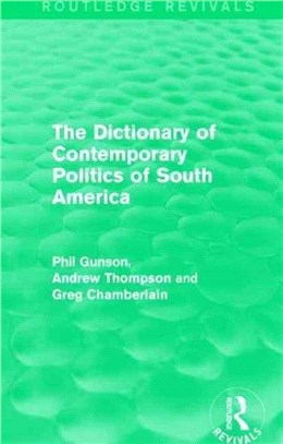 The Dictionary of Contemporary Politics of South America