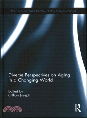 Diverse Perspectives on Aging in a Changing World