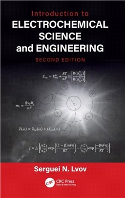 Introduction to Electrochemical Science and Engineering, Second Edition