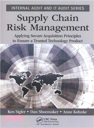 Supply Chain Risk Management ― Applying Secure Acquisition Principles to Ensure a Trusted Technology Product