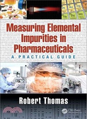 Measuring Elemental Impurities in Pharmaceuticals ― A Practical Guide