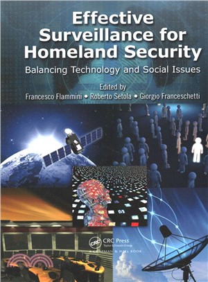 Effective Surveillance for Homeland Security ― Balancing Technology and Social Issues