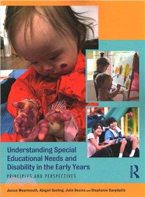 Understanding Special Educational Needs and Disability in the Early Years ─ Principles and Perspectives