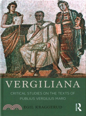 Vergiliana ─ Critical Studies on the Texts of Publius Vergilius Maro