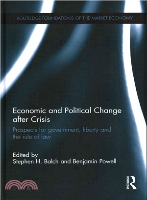 Economic and Political Change After Crisis ─ Prospects for Government, Liberty and the Rule of Law