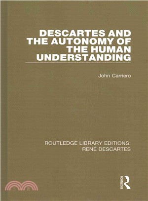 Descartes and the Autonomy of the Human Understanding