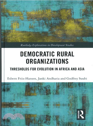 Democratic Rural Organizations ─ Thresholds for Evolution in Africa and Asia