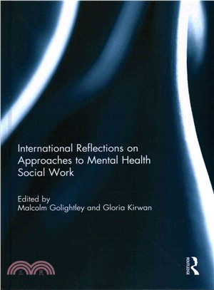 International Reflections on Approaches to Mental Health Social Work