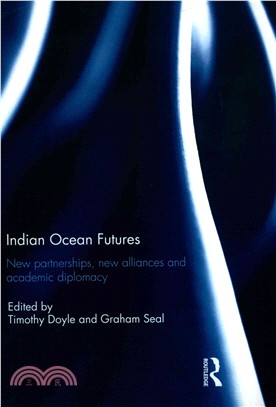 Indian Ocean Futures ― New Partnerships, New Alliances, and Academic Diplomacy