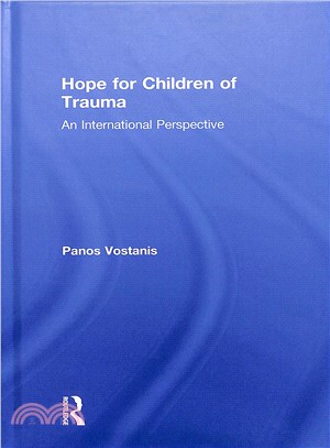Hope for Children of Trauma ― An International Perspective