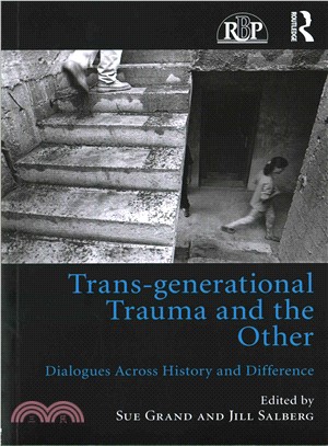 Trans-generational Trauma and the Other ─ Dialogues Across History and Difference