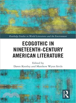 Ecogothic in Nineteenth-century American Literature