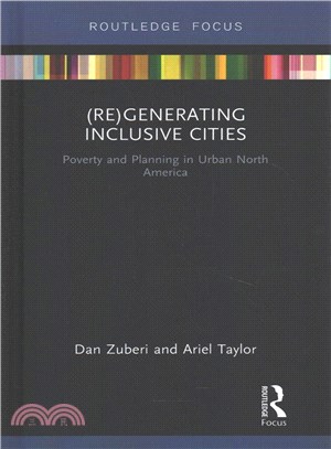 Regenerating Inclusive Cities ─ Poverty and Planning in Urban North America