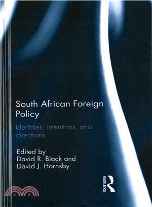 South African Foreign Policy ─ Identities, Intentions, and Directions