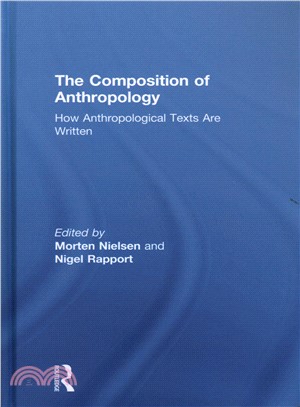 The Composition of Anthropology ― How Anthropological Texts Are Written