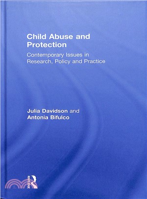 Child Abuse and Protection ― Contemporary Issues in Research, Policy and Practice
