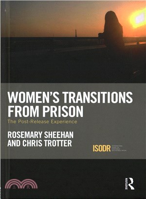 Women's Transitions from Prison ─ The Post-Release Experience