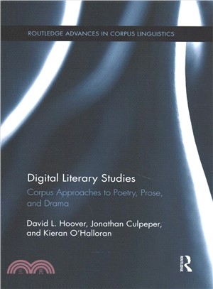 Digital Literary Studies ― Corpus Approaches to Poetry, Prose, and Drama
