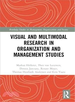 Visual and Multimodal Research in Organization and Management Studies