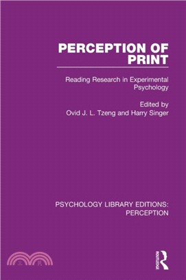 Perception of Print：Reading Research in Experimental Psychology