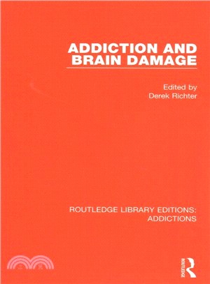 Addiction and Brain Damage